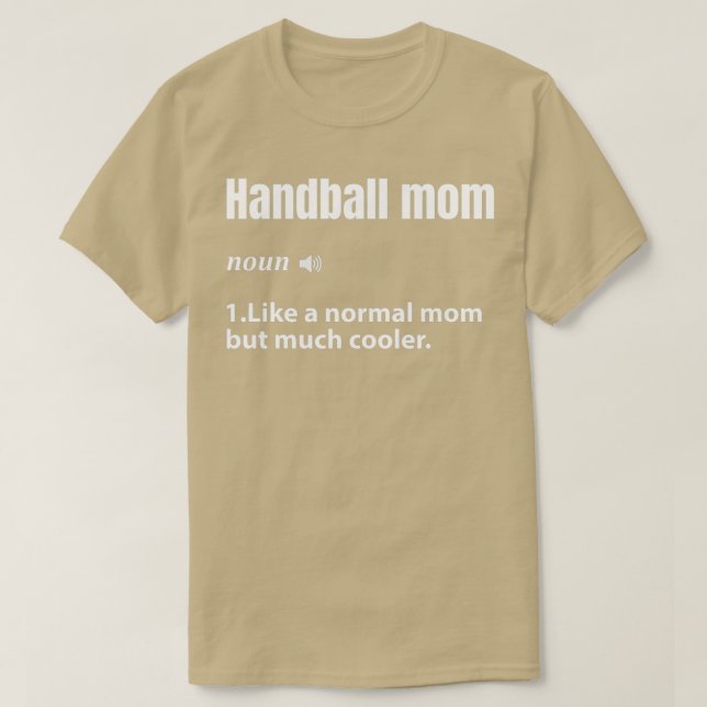 Camiseta La madre del balonmano como una madre normal pero  (Diseño del anverso)