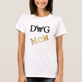 Camiseta La madre del perro francés 1 cara
