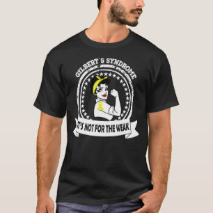 Camiseta La madre del síndrome de Gilbert no es para la pob