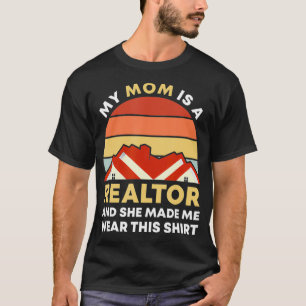 Camiseta La Madre Graciosa Es Un Agente Inmobiliario Realto