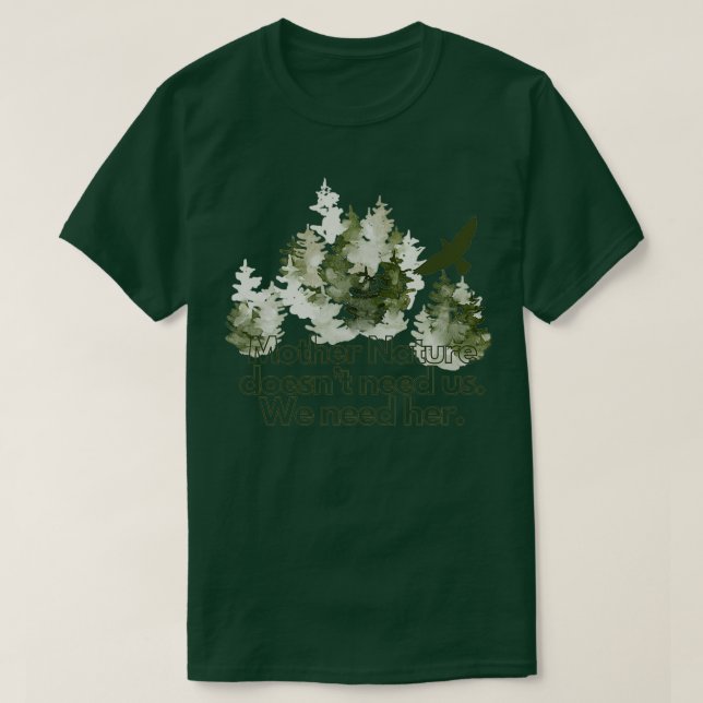 Camiseta La Madre Naturaleza nos necesita (Diseño del anverso)