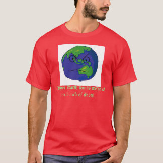 Camiseta La madre tierra está enojada