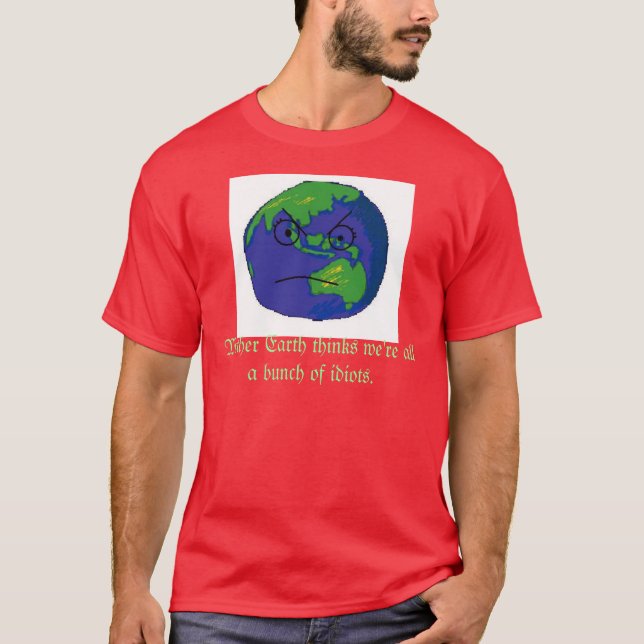 Camiseta La madre tierra está enojada (Anverso)
