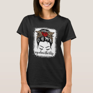 Camiseta La madrina de Blanquea la vida Moño desordenado Es