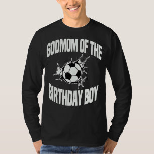 Camiseta La Madrina Del Fiesta Bday Boy Soccer Team