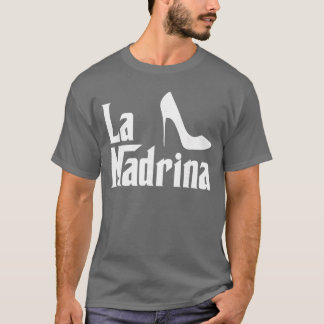 Camiseta La Madrina Madrina Comadre Padrino Regalo divertid