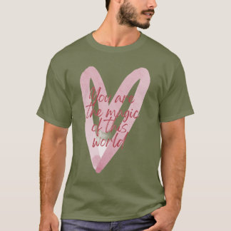 Camiseta La Magia Eres Tú
