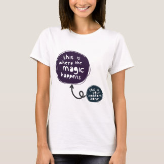 Camiseta La magia ocurre fuera de tu zona de confort