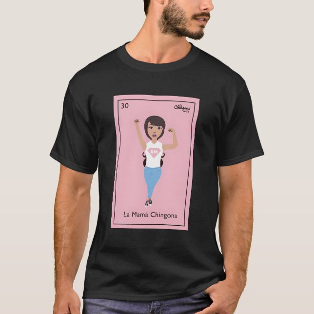 Camiseta La Mama Chingona (Anverso)