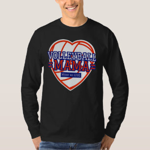 Camiseta La mamá del voleibol podría estar fuerte