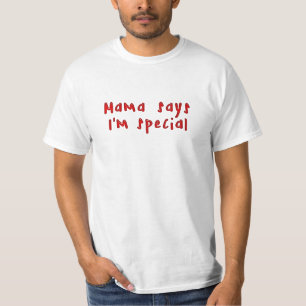 Camiseta La mamá dice que soy especial