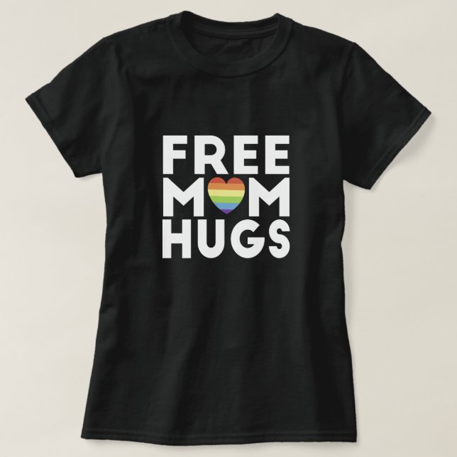 Camiseta La mamá libre abraza abrazos libres de la mamá (Diseño del anverso)