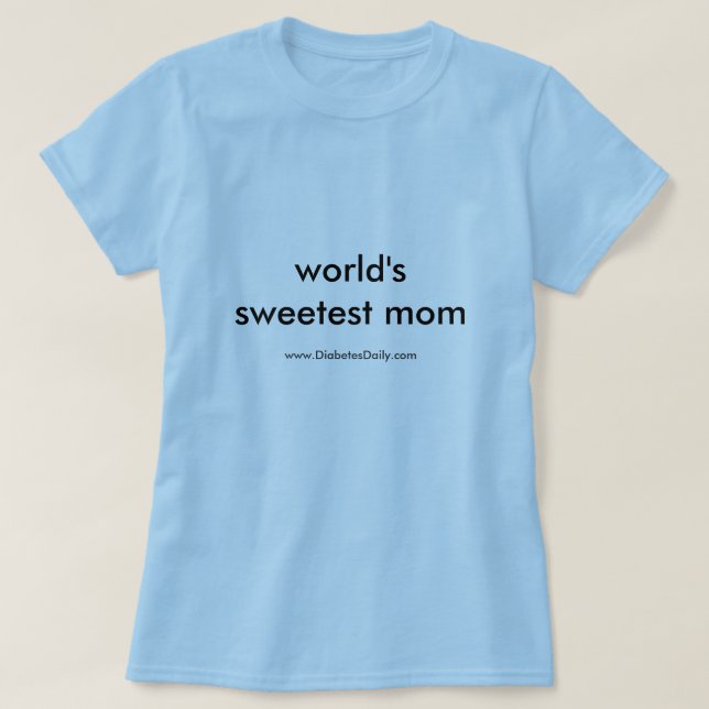 Camiseta La mamá más dulce del mundo (Diseño del anverso)