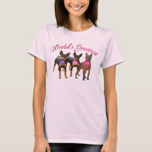 Camiseta La MAMÁ más grande del Pinscher miniatura