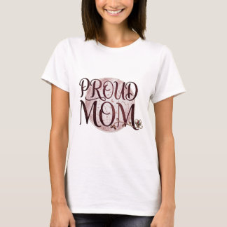 Camiseta La mamá más orgullosa del mundo