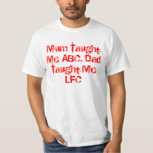 Camiseta La mamá me enseñó que papá de ABC me enseñó
