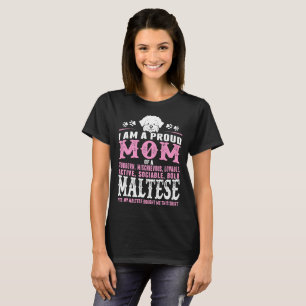 Camiseta La mamá orgullosa del perro maltés me compró es