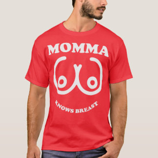 Camiseta La mamá sabe de pecho
