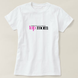 CAMISETA LA MAMÁ SUPERIOR SIGUIENTE DE AMÉRICA