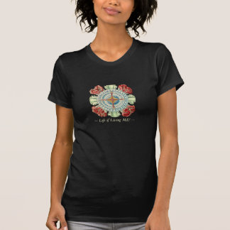 Camiseta La mandala deliciosa "vida está viviendo YO!"