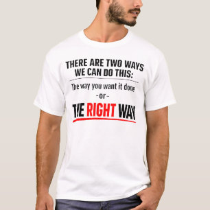 Camiseta La Manera Correcta Motivacional