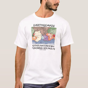 Camiseta La manera de la madre naturaleza de los terremotos