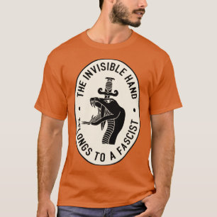 Camiseta La mano invisible pertenece a un fascista