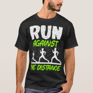 Camiseta La Maratón Corre Contra La Distancia