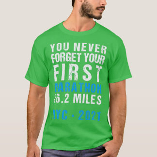 Camiseta La maratón de Nueva York nunca olvidó la primera