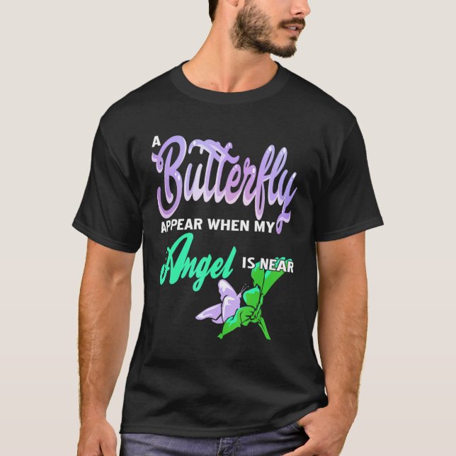Camiseta La Mariposa Aparece Cuando Mi Ángel Está Cerca De  (Anverso)