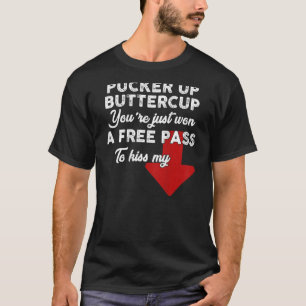 Camiseta La mariposa de pucker de arriba acaba de ganar un