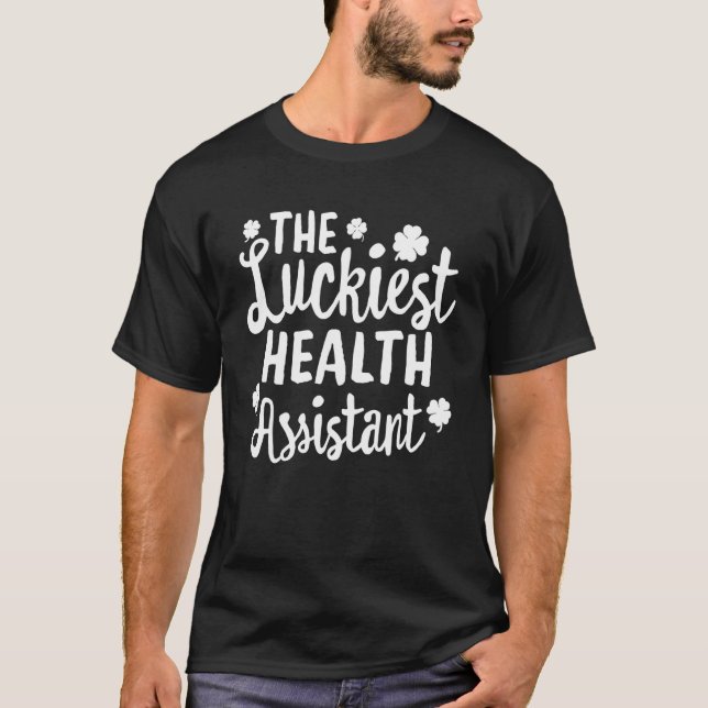 Camiseta La más afortunada asistente de salud St Patrick's  (Anverso)
