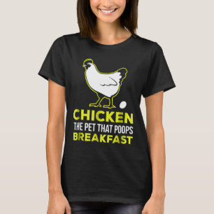 Camiseta La Mascota Que Hace Caca Pollo Desayuno