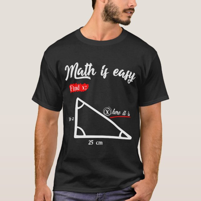Camiseta La matemática de la geometría del triángulo es fác (Anverso)