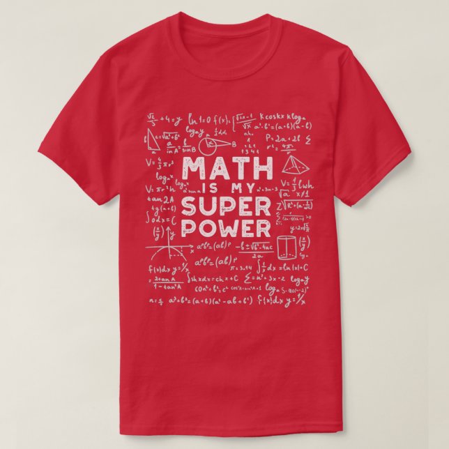 Camiseta La matemática es mi matemática de superpoder (Diseño del anverso)