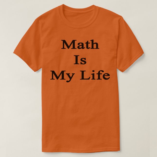 Camiseta La matemática es mi vida (Diseño del anverso)