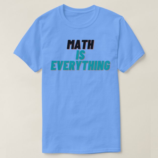 Camiseta La matemática es todo (Diseño del anverso)
