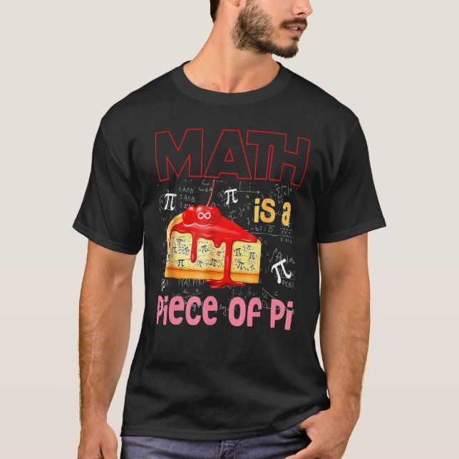 Camiseta La Matemática Es Una Pieza De Pie Math Pi Day Niño (Anverso)