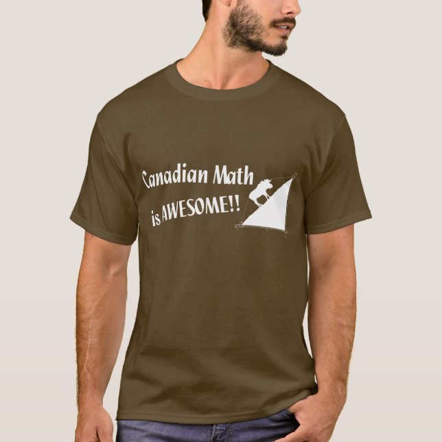 Camiseta La matemáticas canadiense es impresionante (Anverso)