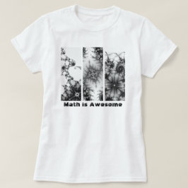 Camiseta La matemáticas es 1r diseño impresionante del