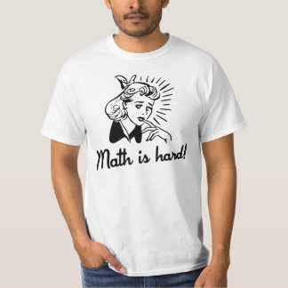Camiseta La matemáticas es dura