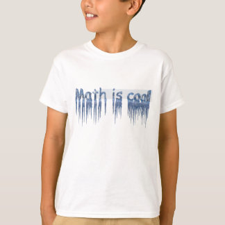 Camiseta ¡La matemáticas es fresca!