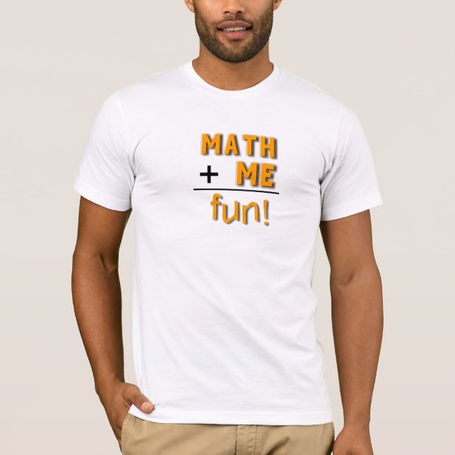 Camiseta La matemáticas más mí es diversión (Anverso)