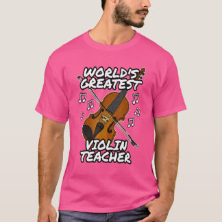 Camiseta La mayor cadena violinista de profesor de violín d