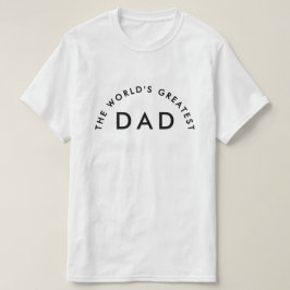 Camiseta la mayor DAD del mundo | Día del Padre