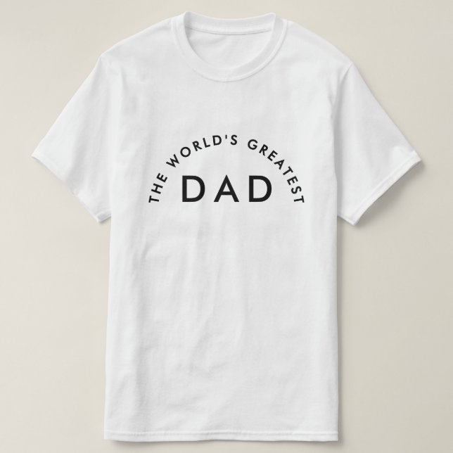 Camiseta la mayor DAD del mundo | Día del Padre (Diseño del anverso)