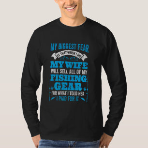 Camiseta La Mayor Esposa De Miedo Vende El Equipo De Pesca