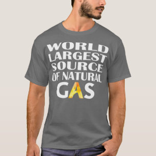 Camiseta La mayor fuente mundial de gas natural