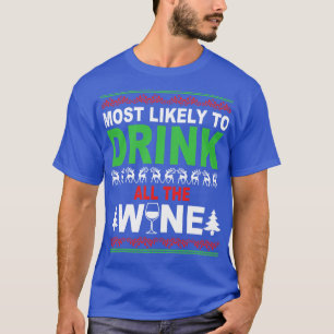 Camiseta La Mayor Probabilidad De Beber Todo El Vino (2)