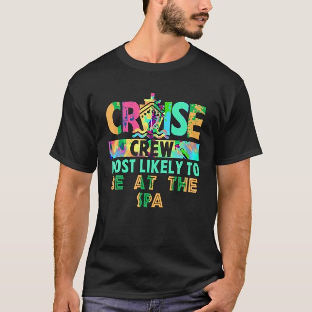 Camiseta La Mayor Probabilidad De Que La Tripulación De Cru (Anverso)